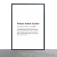 Definition Print | Primary School Teacher | Teacher Gift Idea | Design 2