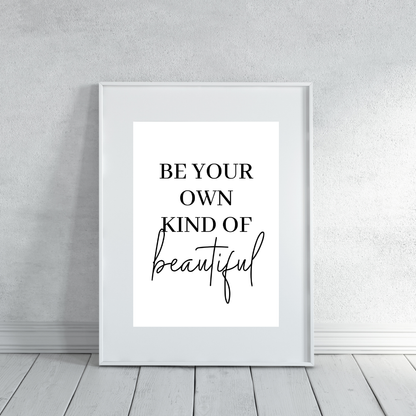 Quote Print | Be Your Own Kind Of Beautiful | Makeup Room Print | Positive Print