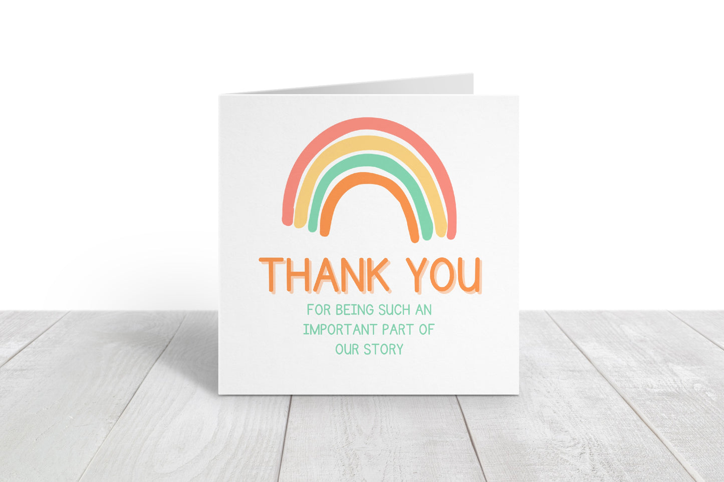 Teacher Card | Thank You For Being Such An Important Part Of My Story | Rainbow Thank You Card (Design 2)