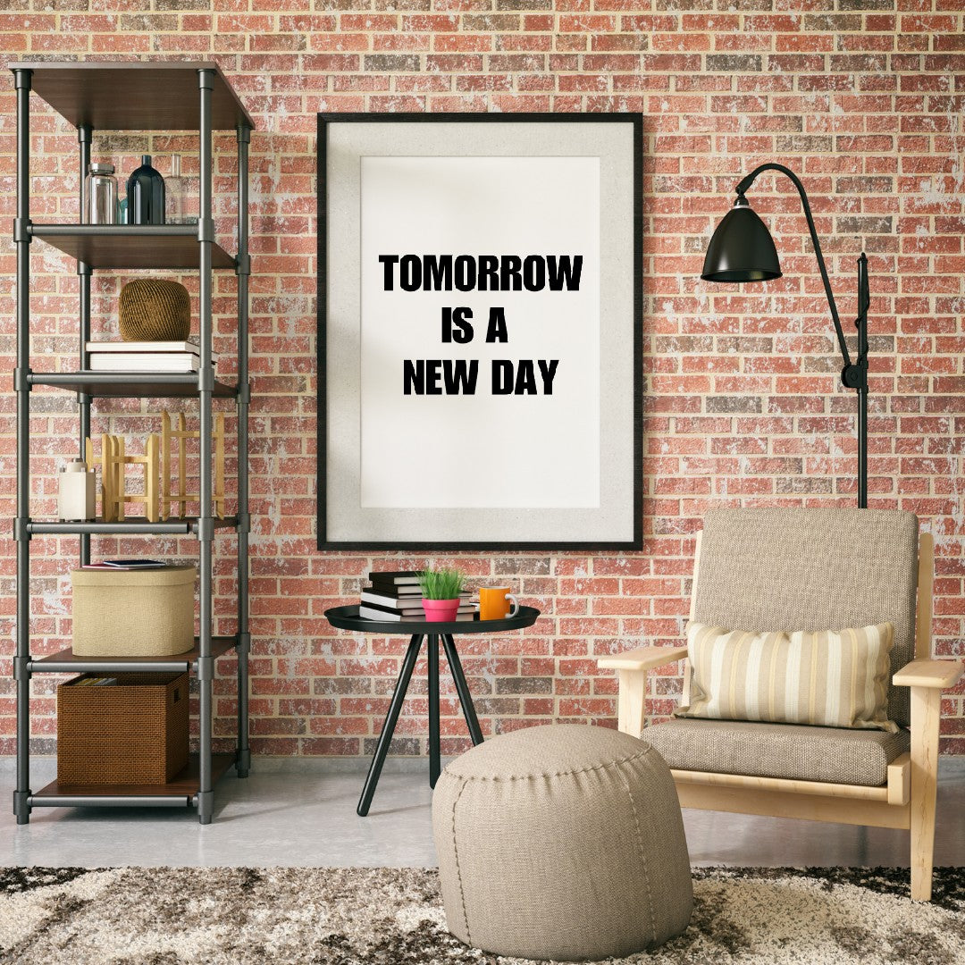 Quote Print | Tomorrow Is A New Day | Positive Print