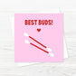 Cute Card | Best Buds Card | Friend Card