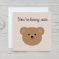 Cute Card | You're Beary Cute Card | Friend Card | Couple Card | Design 1