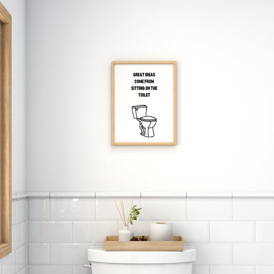 Bathroom Print | Great Ideas Come From Sitting On The Toilet | Bathroom Decor | Design 1