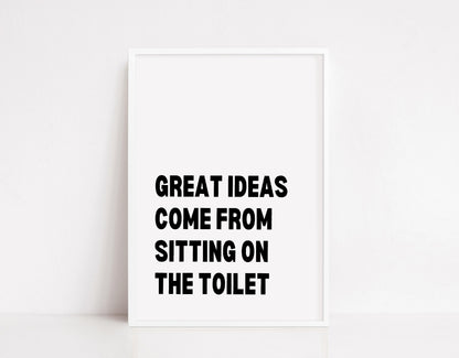Bathroom Print | Great Ideas Come From Sitting On The Toilet | Quote Print | Bathroom Decor