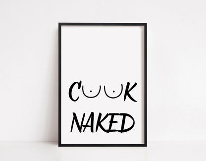 Kitchen Print | Cook Naked | Quote Print