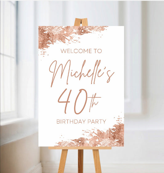 White & Rose Gold Welcome Board Sign | Personalised Birthday Board | Birthday Party Sign | A4, A3, A2