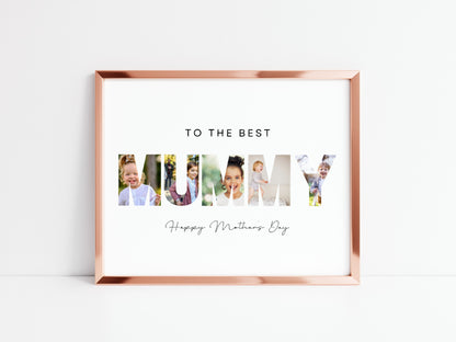 Mother's Day Print | Personalised Photo Letters | To The Best Mummy | Mother's Day Gift