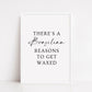 Quote Print | There's A Brazilian Reasons To Get Waxed | Beauty Salon Print | Beauty Print | Salon Print