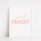 Quote Print | Just Peachy | Wall Print