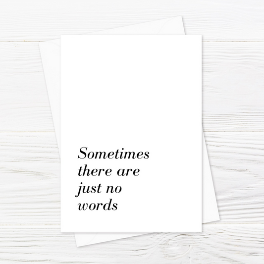 Thinking Of You Card | Sometimes There Are Just No Words | Loss Grief Card