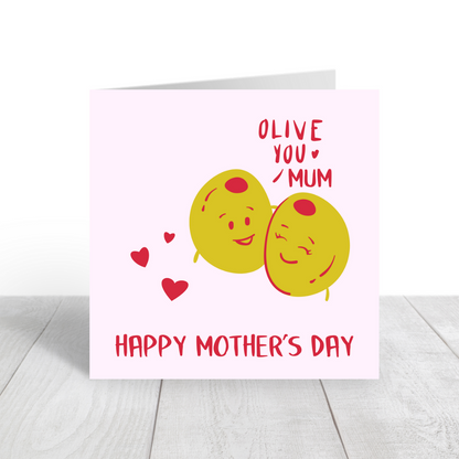 Mother's Day Card | Olive You | Happy Mothers Day Card