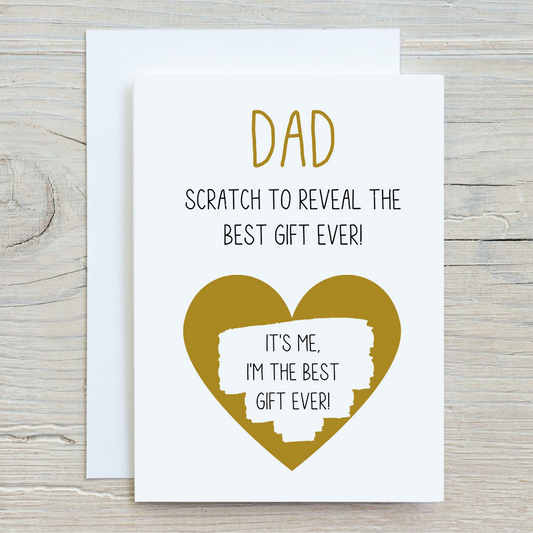 Gold Scratch Card | Funny Surprise Best Gift Ever Card | Dad Birthday - Father's Day Scratch Reveal Card | Joke Card