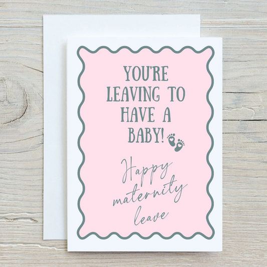 Pink & Green Maternity Leave Card | Colleage Card | Baby Pregnancy Card