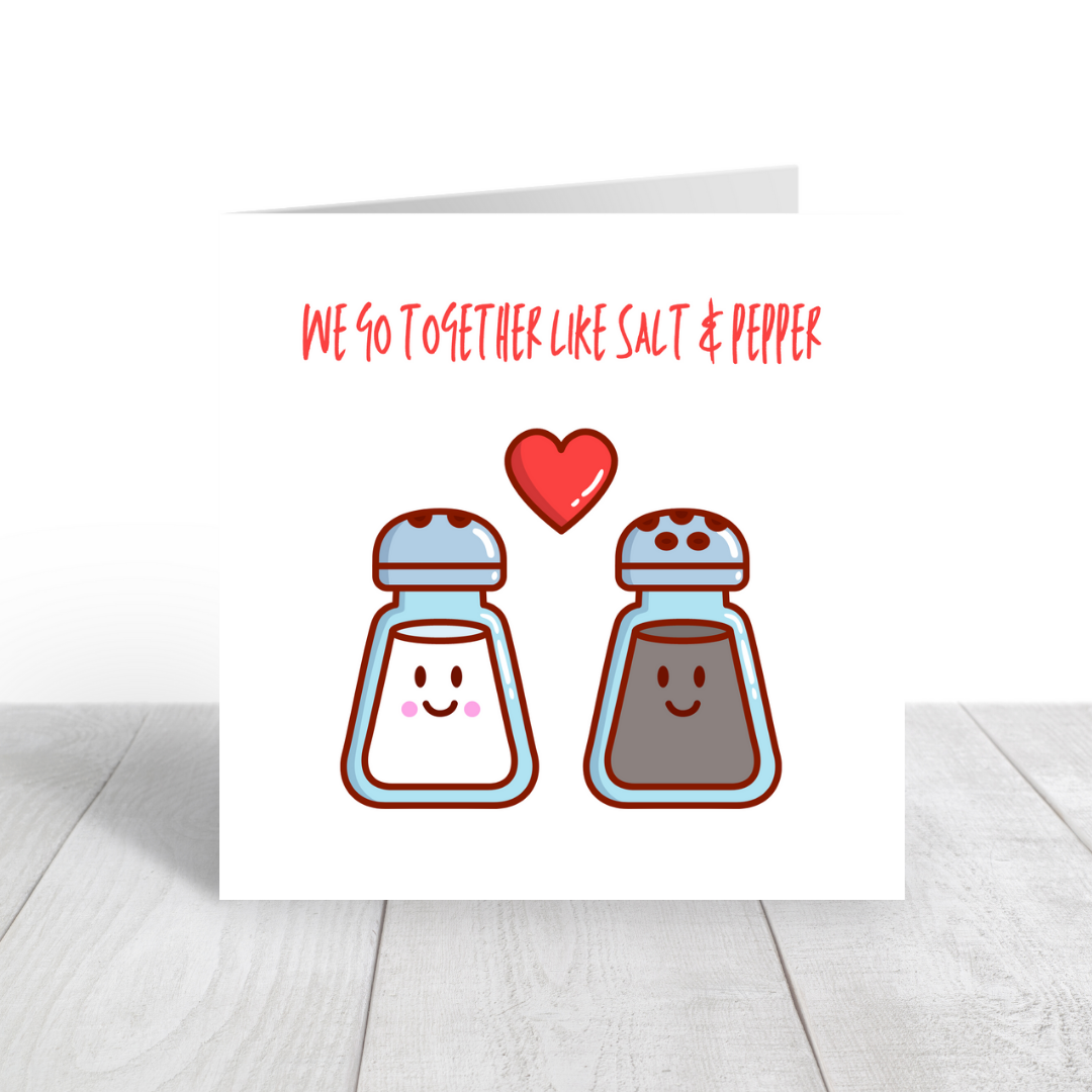 Valentine's Day Card | We Go Together Like Salt & Pepper Card | You Go Together Like Salt & Pepper | Anniversary Card | Couples Card