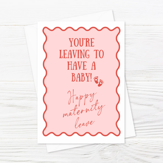 Pink & Red Maternity Leave Card | Colleage Card | Baby Pregnancy Card - Dinky Designs