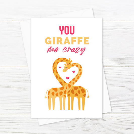 Valentines Card | Anniversary Card | You Giraffe Me Crazy | Funny Card | Design 1 - Dinky Designs