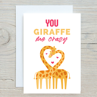 Valentines Card | Anniversary Card | You Giraffe Me Crazy | Funny Card | Design 1 - Dinky Designs