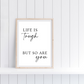 Quote Print | Life Is Tough, But So Are You | Positive Print