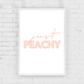 Quote Print | Just Peachy | Quirky Quote Print