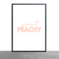 Quote Print | Just Peachy | Quirky Quote Print