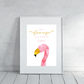 Quote Print | Be A Flamingo In A Flock Of Pigeons | Motivational Inspirational Quote Print