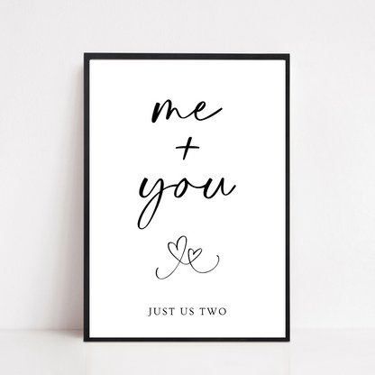 Couples Print | Me & You, Just Us Two | Anniversary Print | Valentines Day Print