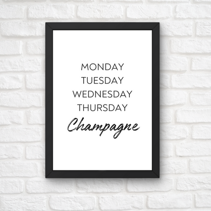 Kitchen Print | Weekdays Champagne Quote | House Prints | Wall Art | Quote Print