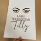 Lash Technician Board | A3 Lash Technician Tilly Salon Board Sign | SALE ITEM