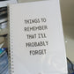 SALE ITEM | Things To Remember That I'll Probably Forget | Notebook