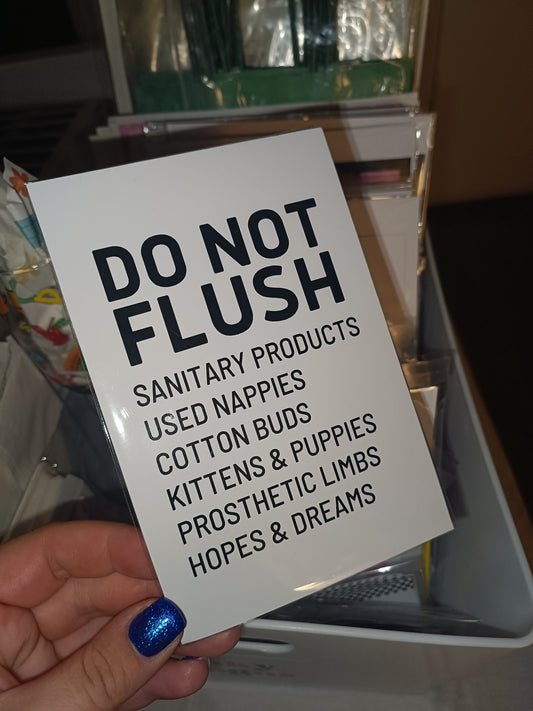 SALE | 6x4 Do Not Flush | Quote Print