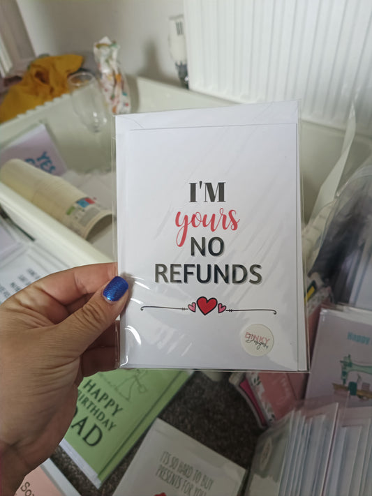 SALE - Valentines Card | I'm Yours No Refunds | Funny Valentines Card | Rude Valentines Card