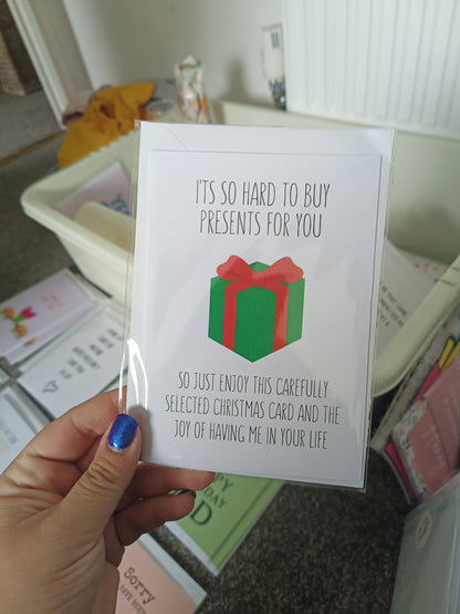 Christmas Card | It's So Hard To Buy Presents For You | Funny Card | Joke Card