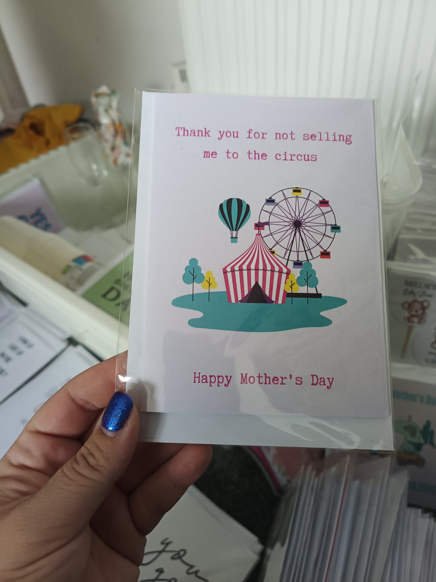 Mothers Day Card | Thank You For Not Selling Me To The Circus | Funny Card | Joke Card
