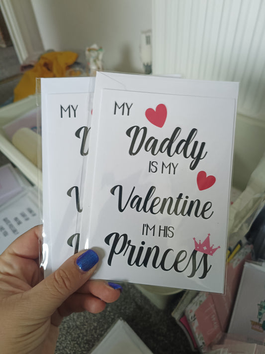 SALE - Valentines Card | My Daddy Is My Valentine, I'm His Princess | Cute Card | Daddy Valentine Card