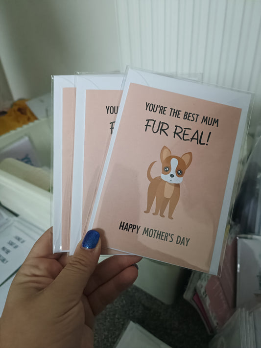 SALE - Mothers Day Card | You're The Best Mum, Fur Real! | Cute Dog Mum Card