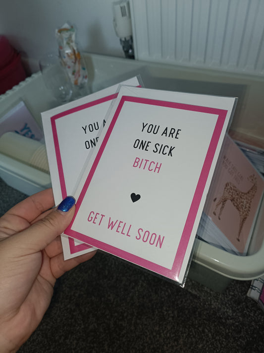 SALE - Thinking Of You Card | You Are One Sick Bitch | Funny Card | Get Well Soon Card | Banter Card