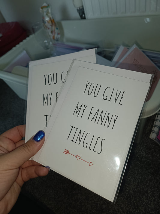 SALE - Valentines Card | You Give My Fanny Tingles | Funny Card | Joke Card