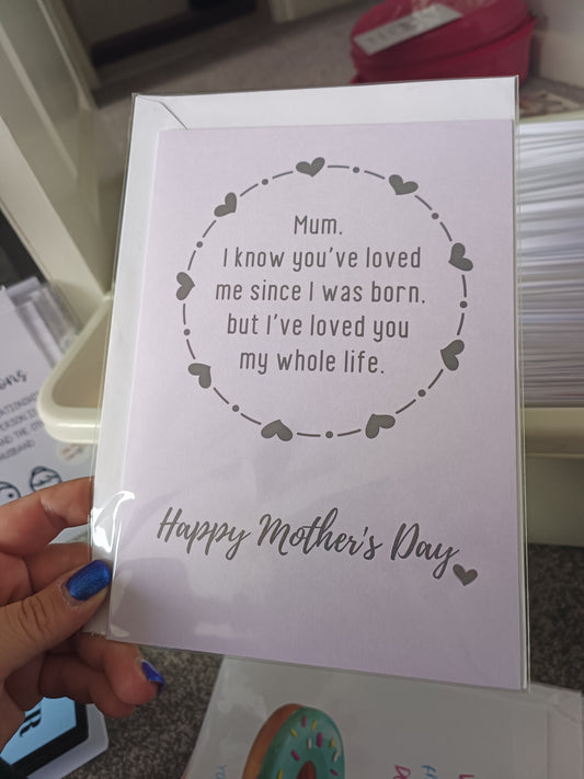 SALE - Mothers Day Card | Loved You My Whole Life | Cute Mum Card