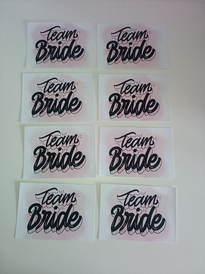SALE - 8 x Team Bride Stickers