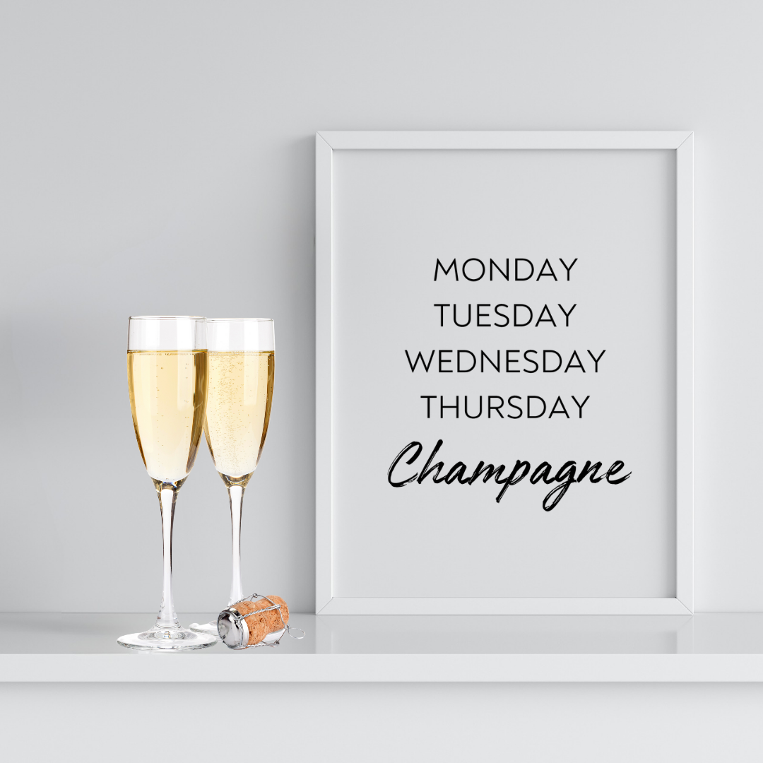 Kitchen Print | Weekdays Champagne Quote | House Prints | Wall Art | Quote Print