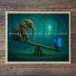Quote Print | Dreams Weigh More Than Excuses | Motivational Inspirational Print