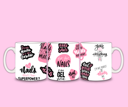Nail Tech Mug | Nail Quote Mug | Gift Idea