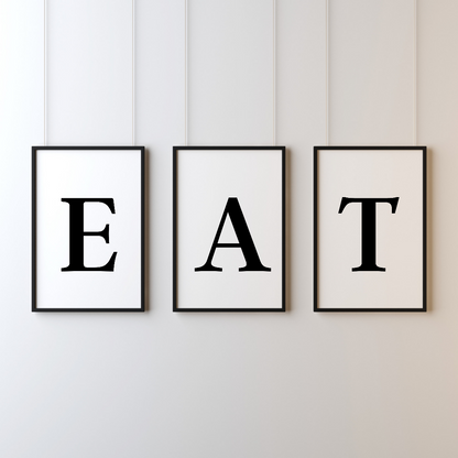 Kitchen Print | E A T Set Of Prints | Quote Print