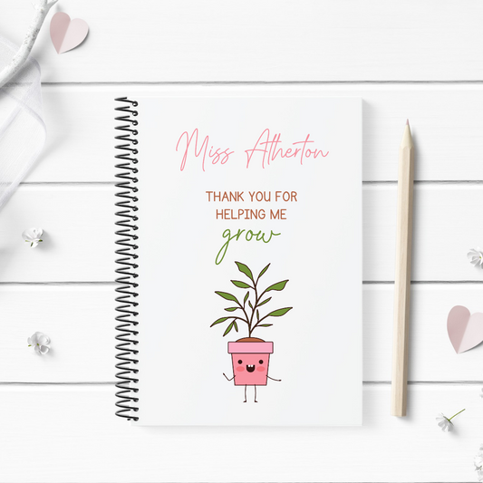 Teacher Notebook | Thank You For Helping Me Grow | Teacher Planner