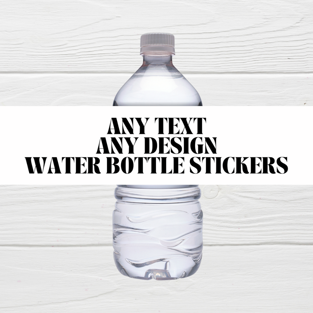 ANY DESIGN | Water Bottle Labels | Juice Bottle Labels | Custom Design - Dinky Designs
