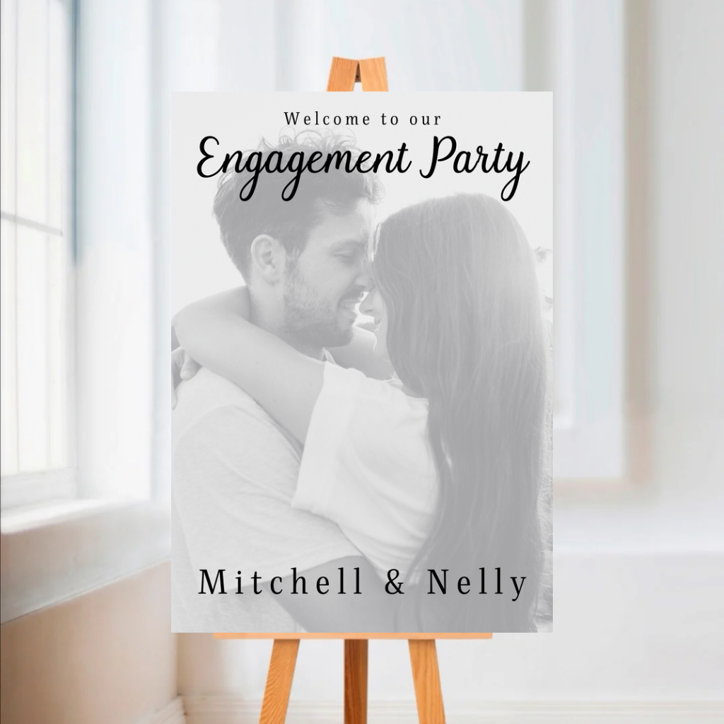 Engagement Day Black & White Photo Welcome Entrance Board Sign | Personalised Engagement Event Board Sign | A4, A3, A2