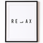 Home Print | Relax Quote | Quote Home Print | Home Decor