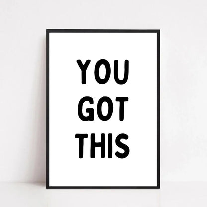 Quote Print | You Got This | Positive Quote Print