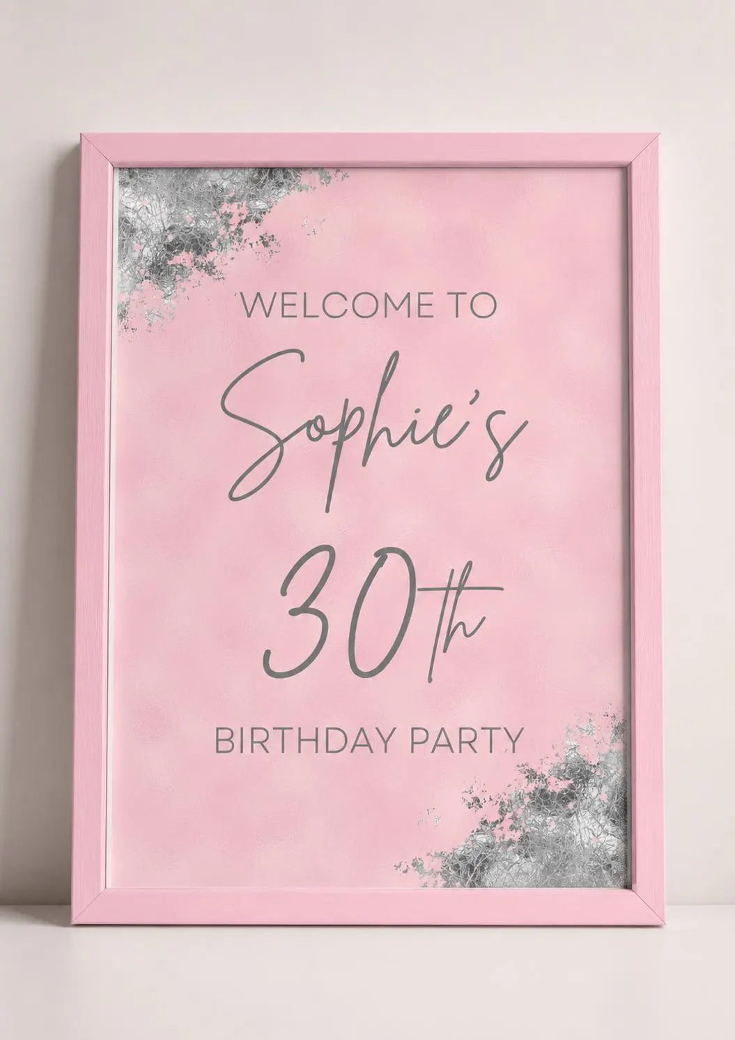 Baby Pink & Silver Welcome Board Sign | Personalised Birthday Board | Birthday Party Sign | A4, A3, A2