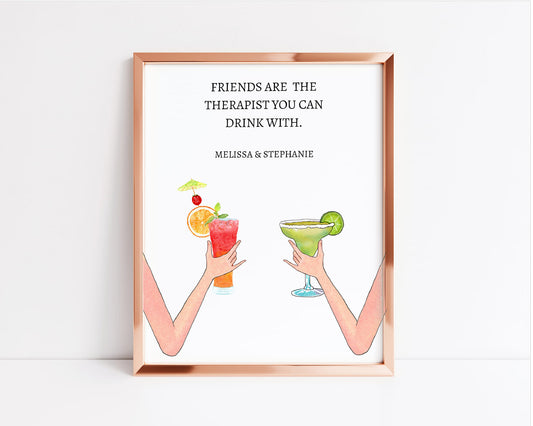 Friendship Print | Personalised Friends Are The Therapist You Can Drink With | Friend Gift